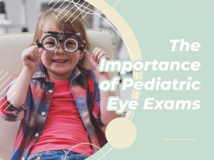 TNBVC 492746 pediatric eye exam blog 1422