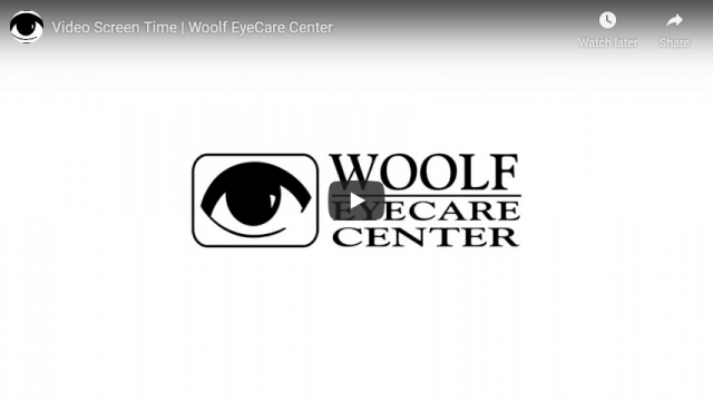 Screenshot 2020 05 04 Video Screen Time Woolf EyeCare Center