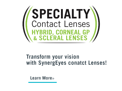 Specialty Contact Lenses | Hybrid, Corneal GP & Scleral Lenses