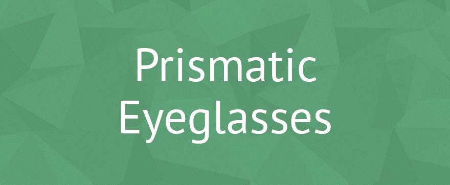 15 prismatic glasses image header
