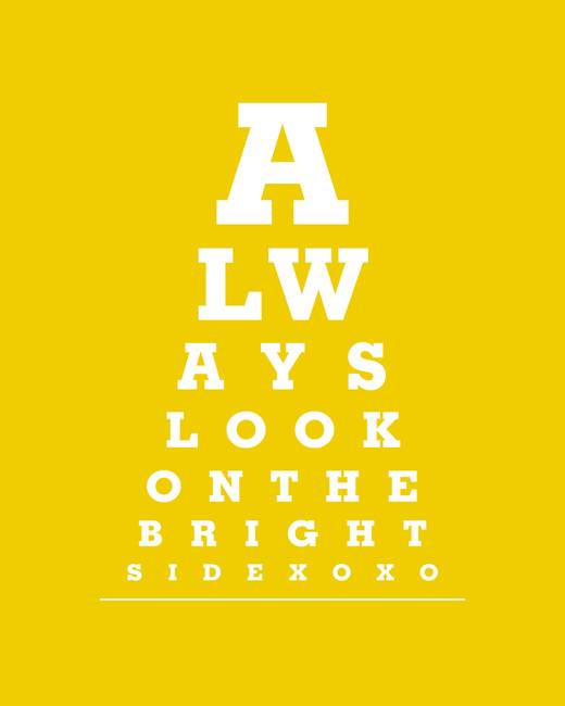 Eye Exam Chart Always Look On The Bright Side art