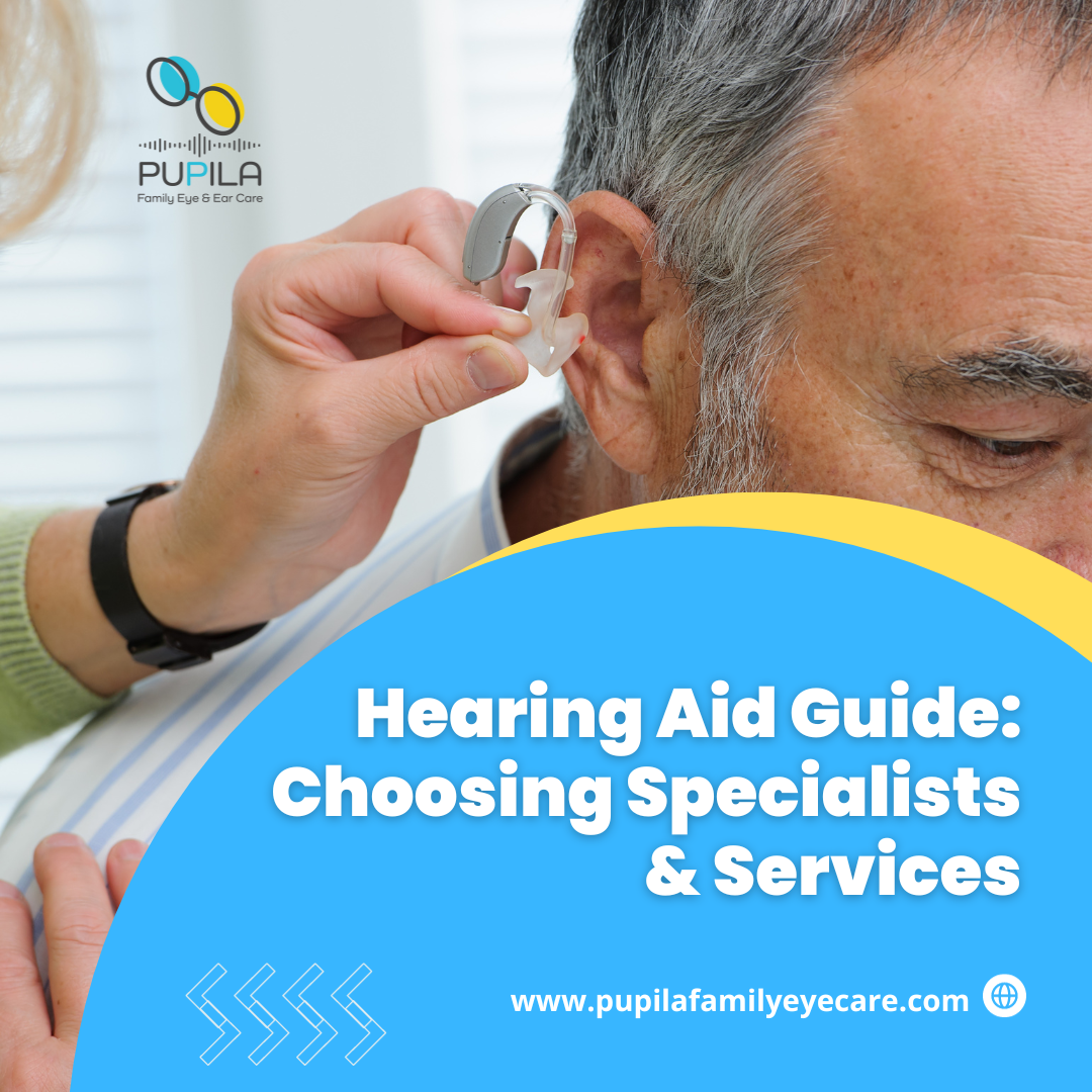 Hearing Aid Guide Choosing Specialists  Services
