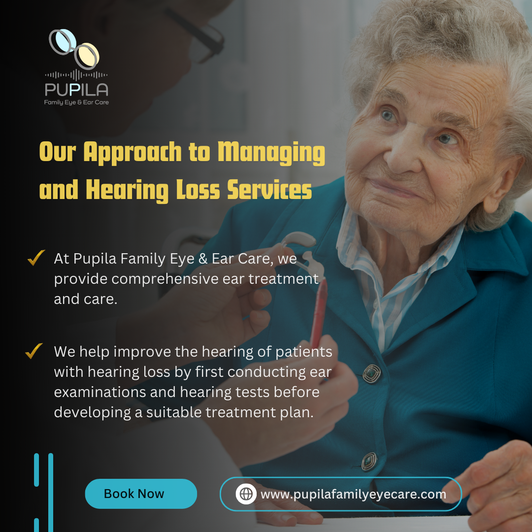 Our Approach to Managing and Hearing Loss Services 
