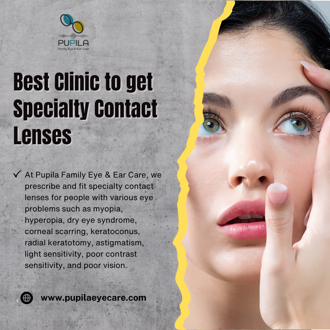 Best Clinic to get Specialty Contact Lenses in Houston, TX 
