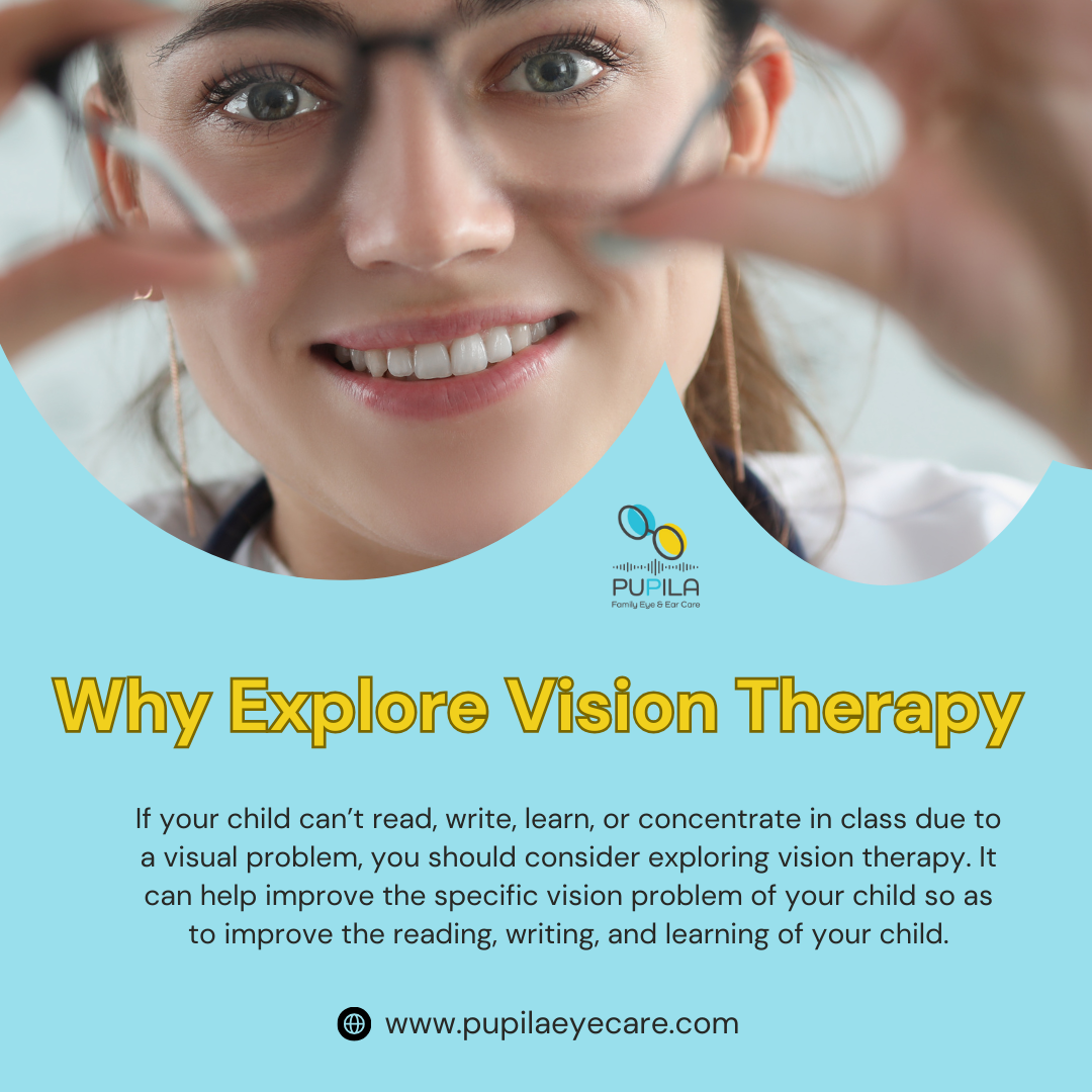 Why Explore Vision Therapy