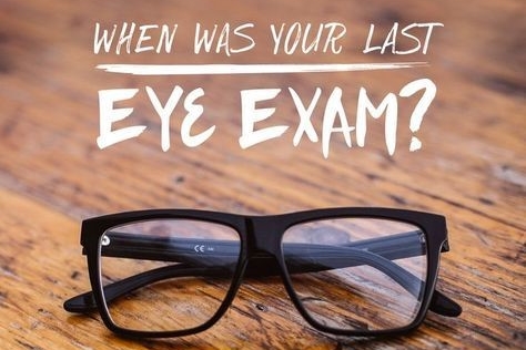 when was your last eye exam