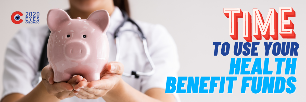 Time to use your health benefit funds